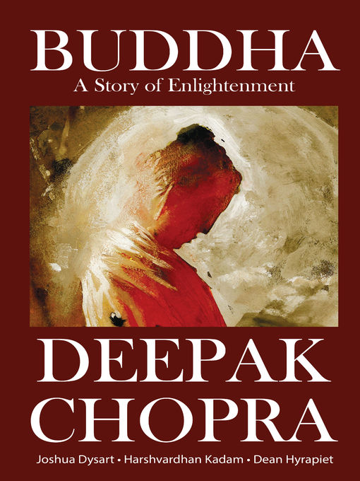Title details for Deepak Chopra's Buddha Volume 1 by Deepak Chopra - Available